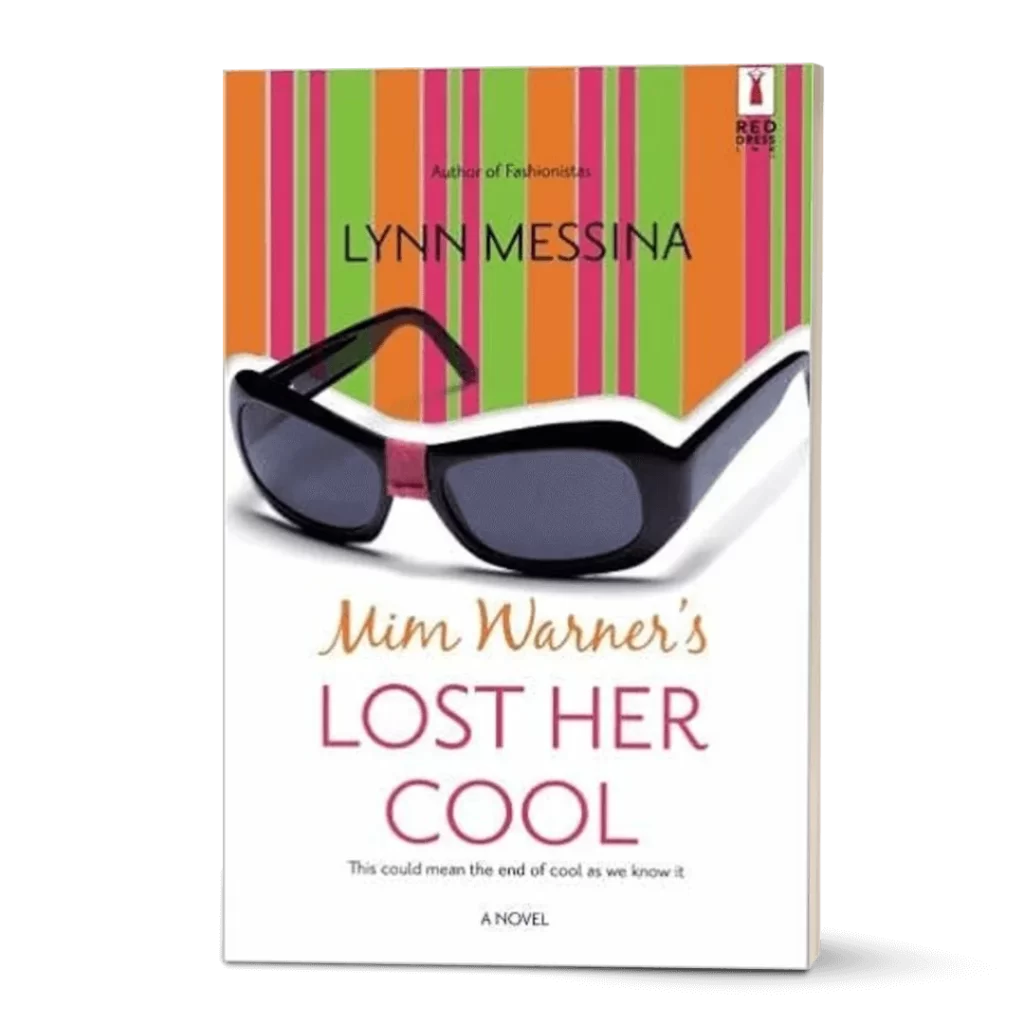 Mim Warner's Lost her Cool by Lynn Messina