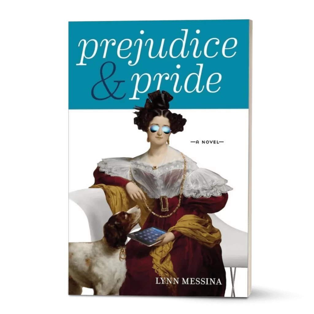 cover of prejudice and pride by lynn messina